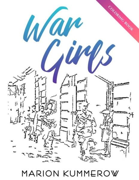 Cover for Marion Kummerow · War Girls Coloring Book (Paperback Bog) (2021)