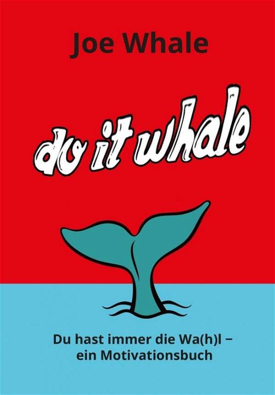 Cover for Whale · Do it whale (Book)