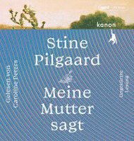 Cover for Pilgaard Stine · CD Meine Mutter sagt (CD)