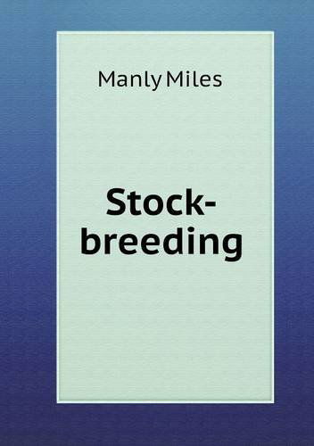 Cover for Manly Miles · Stock-breeding (Paperback Book) (2013)