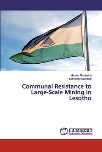 Cover for Masihleho · Communal Resistance to Large- (Bog) (2019)