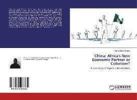 Cover for Nwabia · China: Africa's New Economic Par (Buch)