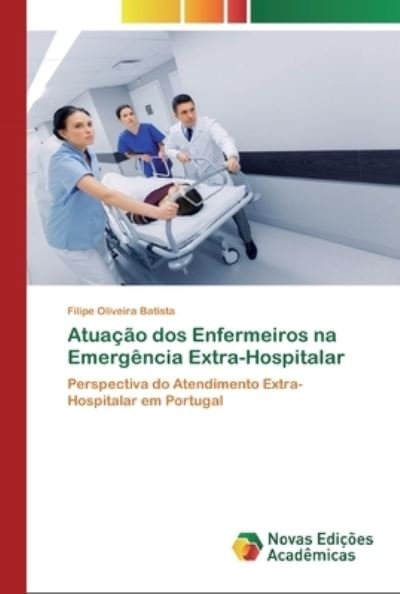 Cover for Batista · Atuação dos Enfermeiros na Emer (Book) (2020)