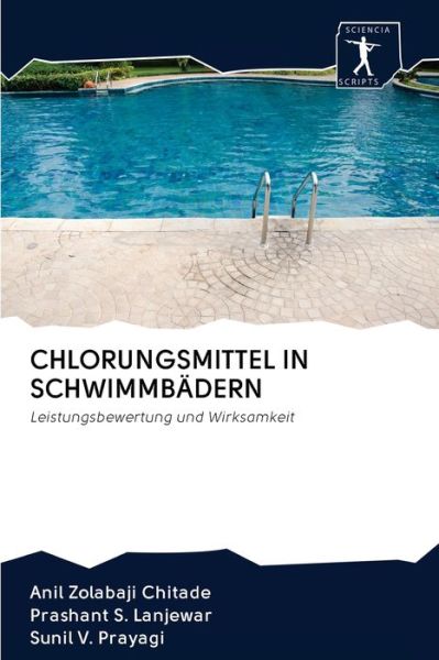 Cover for Anil Zolabaji Chitade · Chlorungsmittel in Schwimmbädern (Paperback Book) (2020)
