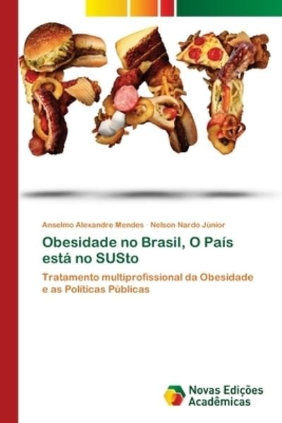 Cover for Mendes · Obesidade no Brasil, O País está (Bog) (2018)