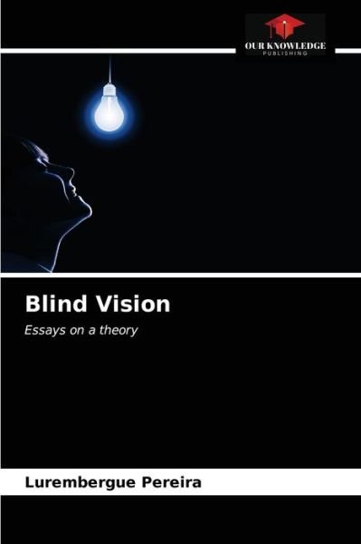Cover for Lurembergue Pereira · Blind Vision (Pocketbok) (2021)