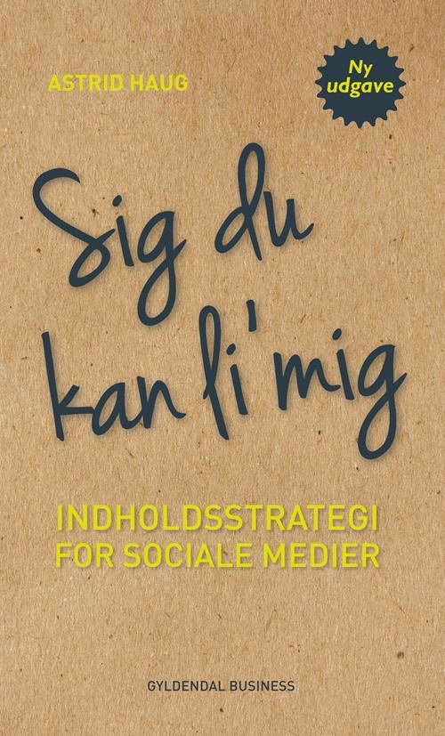 Cover for Astrid Haug · Sig du kan li mig (Sewn Spine Book) [2e uitgave] (2015)