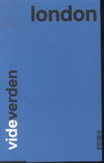 Cover for Ingen Forfatter · London Vide Verden (Sewn Spine Book) [1st edition] (2013)