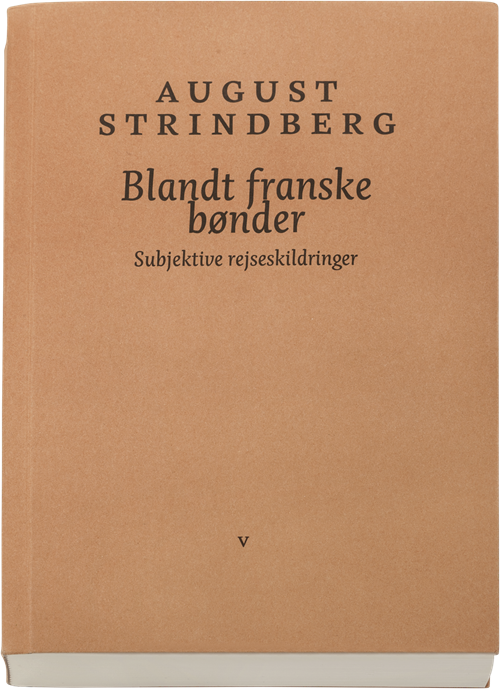 Cover for August Strindberg · Blandt franske bønder (Sewn Spine Book) [1. Painos] (2019)