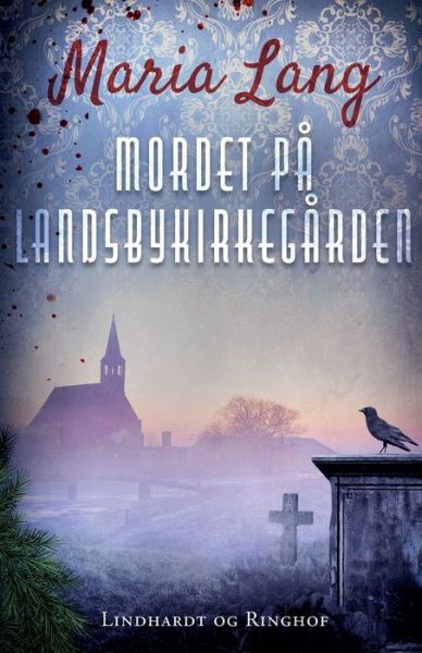 Cover for Maria Lang · Christer Wijk: Mordet på landsbykirkegården (Hæftet bog) [1. udgave] (2022)