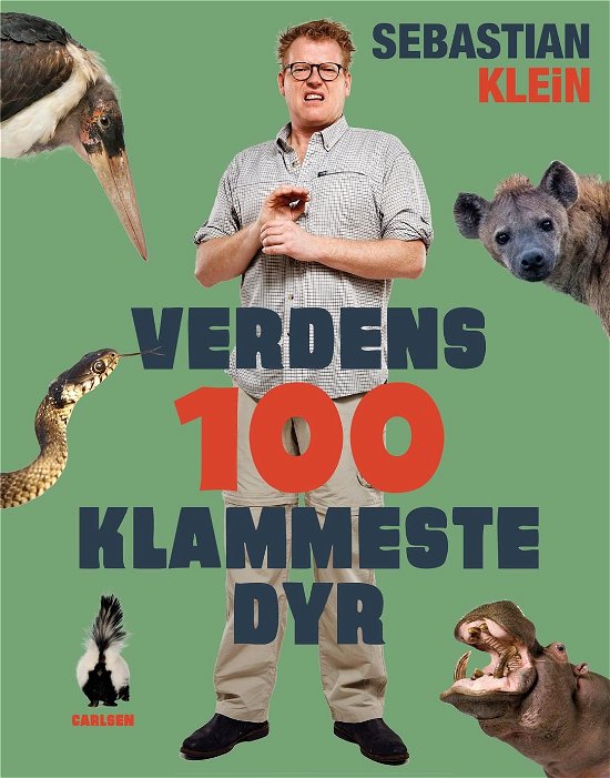 Cover for Sebastian Klein · Sebastians 100 dyr: Verdens 100 klammeste dyr (Inbunden Bok) [1:a utgåva] (2019)