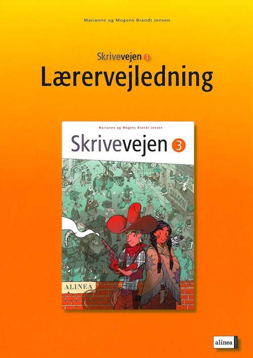 Cover for Marianne og Mogens Brandt Jensen · Skrivevejen 3, Lærervejledning inkl. 1 plakat (Sewn Spine Book) [1º edição] (2008)