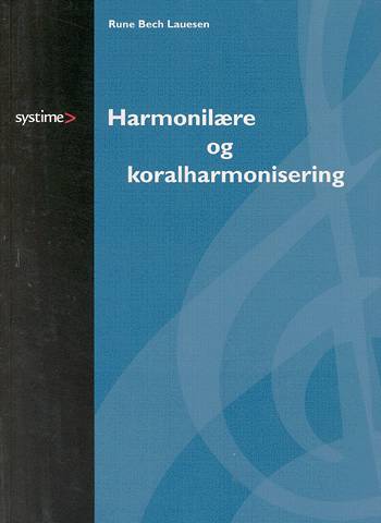 Cover for Rune Bech Lauesen · Systime academic: Harmonilære og koralharmonisering (Sewn Spine Book) [1º edição] (2002)