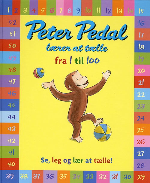 Cover for Rey · Peter Pedal lærer at tælle fra 1 til 100 (Bound Book) [1st edition] (2006)