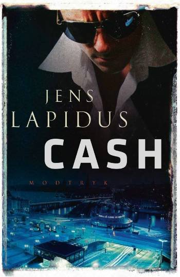 Cover for Jens Lapidus · Stockholm Noir, 1. bind: CASH (Bound Book) [1.º edición] [Indbundet] (2008)
