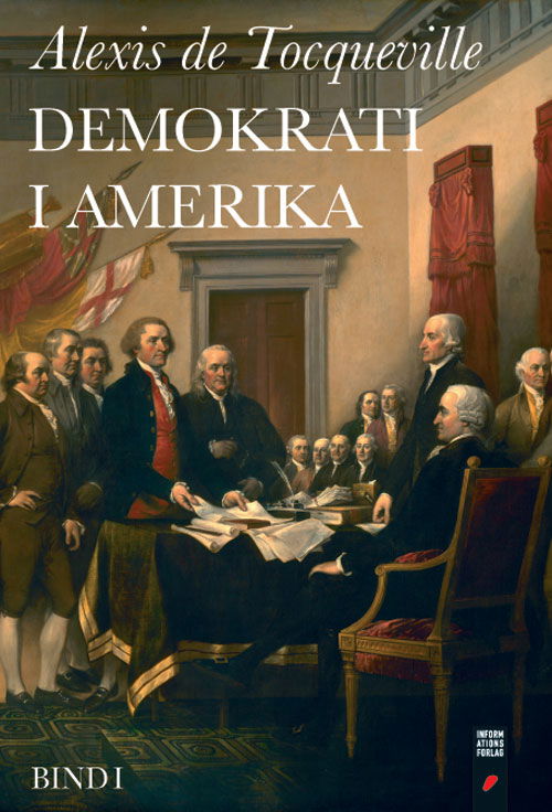 Cover for Alexis de Tocqueville · Demokrati i Amerika I+II (Bound Book) [1st edition] [Indbundet] (2013)