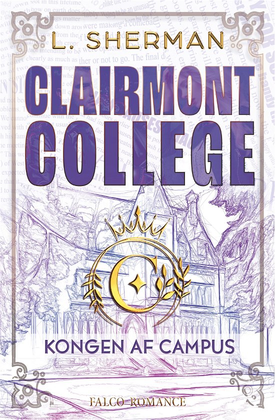 Cover for L. Sherman · Clairmont College: Kongen af Campus (Sewn Spine Book) [1e uitgave] (2024)