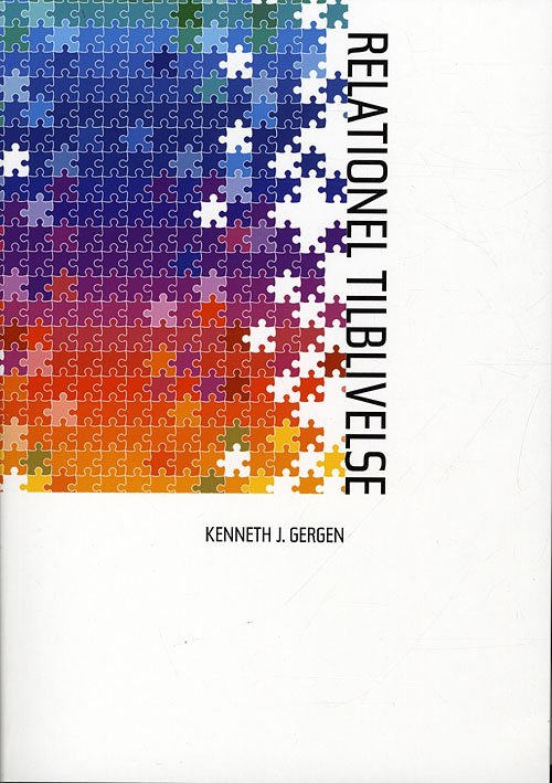 Cover for Kenneth J. Gergen · Relationel tilblivelse (Sewn Spine Book) [1th edição] (2010)