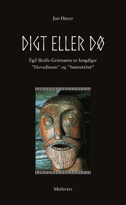 Cover for Egil Skalle-Grimssøn · Multivers Klassiker: Digt eller dø! (Hardcover Book) [1.º edición] (2017)