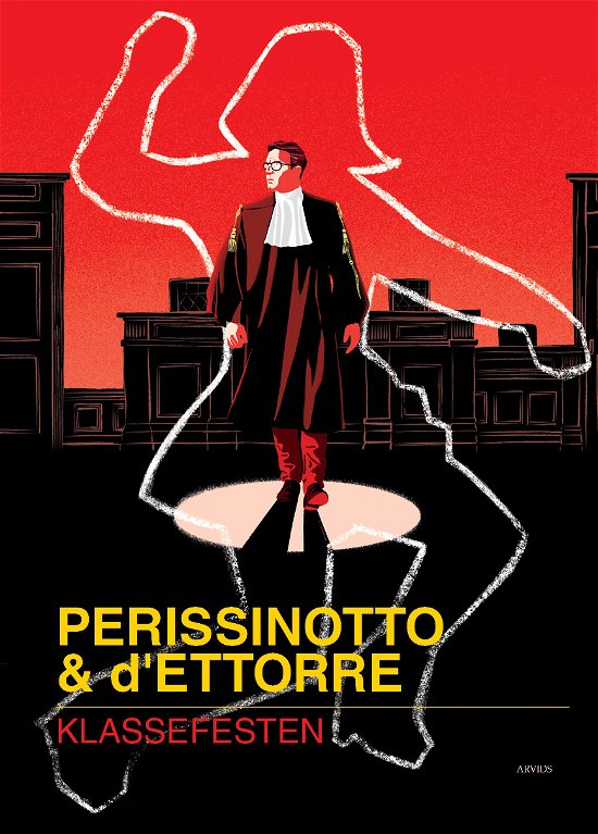 Alessandro Perissinotto & Piero d'Ettorre · En sag for advokat Meroni: Klassefesten (Sewn Spine Book) [1st edition] (2024)