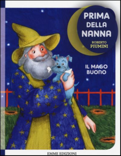 Cover for Roberto Piumini · Il mago buono (Paperback Book) (2015)