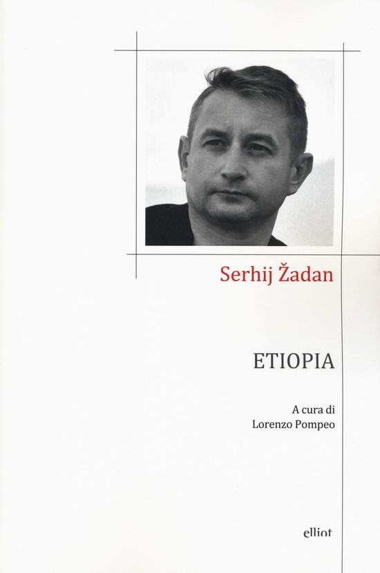 Cover for Serhij Zhadan · Etiopia. Testo Ucraino A Fronte (Book)