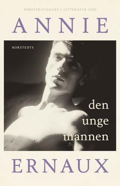 Cover for Annie Ernaux · Den unge mannen (Bound Book) (2023)