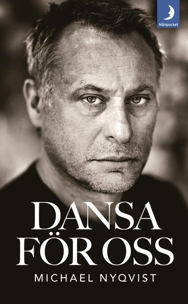 Cover for Michael Nyqvist · Dansa för oss (Pocketbok) (2013)