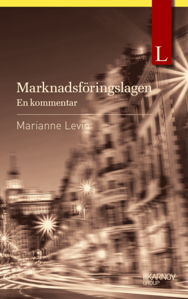Cover for Marianne Levin · Marknadsföringslagen ? en kommentar (Bok) (2014)
