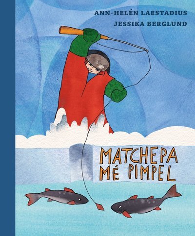 Cover for Jessika Berglund · Matchepa mé pimpel (Indbundet Bog) (2019)