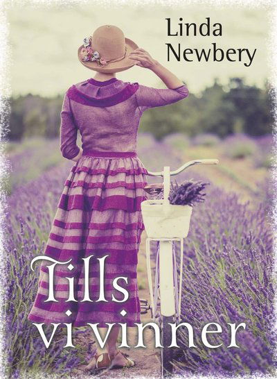 Cover for Linda Newbery · Tills vi vinner (Gebundesens Buch) (2019)