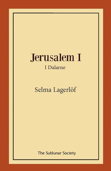 Cover for Selma Lagerlöf · Jerusalem I : i Dalarne (Bok) (2019)