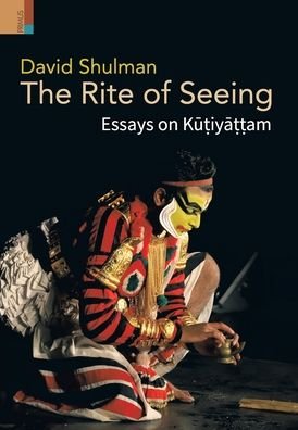 Cover for David Shulman · The Rite of Seeing (Inbunden Bok) (2022)
