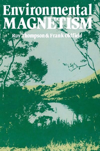 Cover for Roy Thompson · Environmental Magnetism (Paperback Book) [Softcover reprint of the original 1st ed. 1986 edition] (2012)