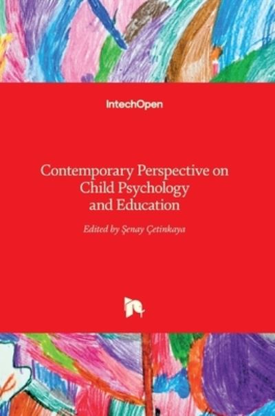 Cover for ?enay Cetinkaya · Contemporary Perspective on Child Psychology and Education (Hardcover bog) (2018)