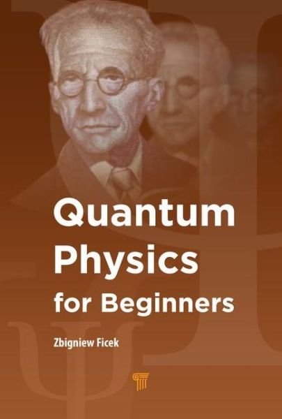 Cover for Zbigniew Ficek · Quantum Physics for Beginners (Hardcover Book) (2016)