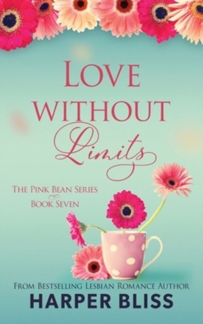 Cover for Harper Bliss · Love Without Limits (Pocketbok) (2018)