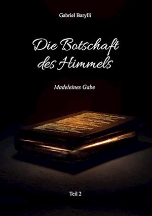 Cover for Gabriel Barylli · Die Botschaft des Himmels (Paperback Book) (2021)