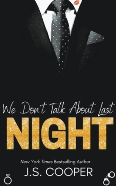 Cover for J S Cooper · We Don't Talk About Last Night (Paperback Bog) (2022)