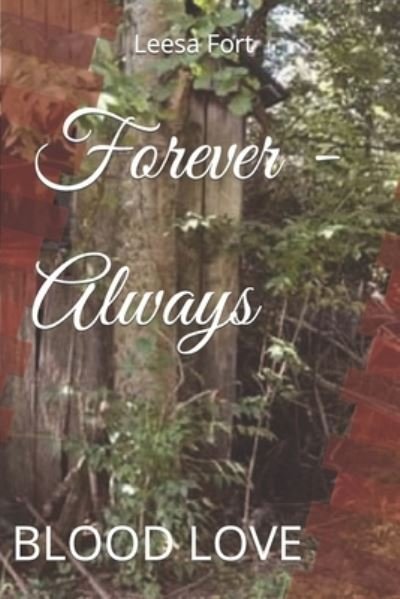 Cover for Leesa Fort · Forever - Always (Bok) (2022)