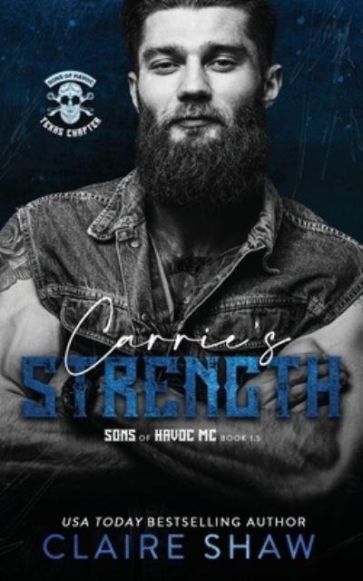 Cover for Claire Shaw · Carrie's Strength (Paperback Book) (2022)