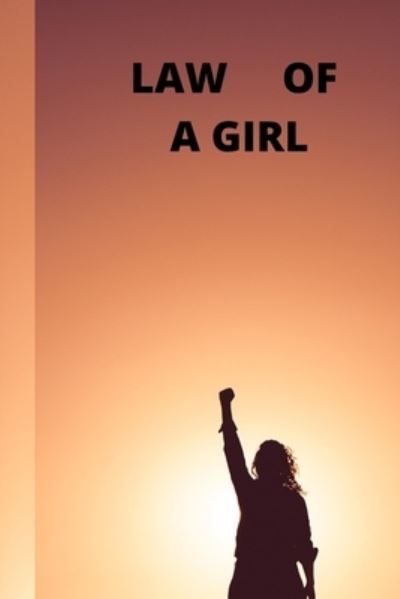 Cover for Muhammad Mohsin Ali · Law of a Girl (Paperback Book) (2021)