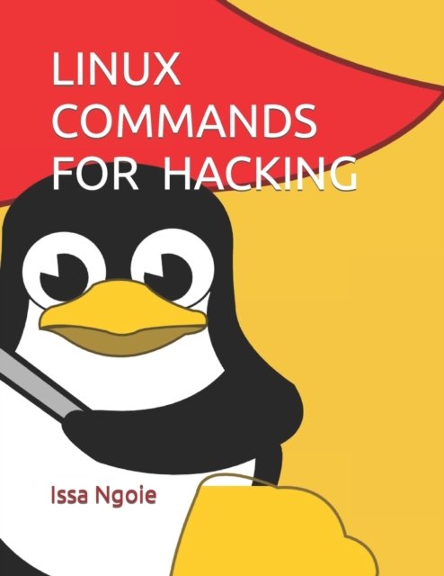 Cover for Issa Ngoie · Linux Commands for Hacking (Taschenbuch) (2021)