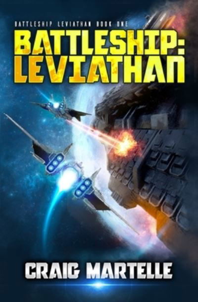 Cover for Craig Martelle · Battleship Leviathan: A Military Sci-Fi Series (Paperback Book) (2021)