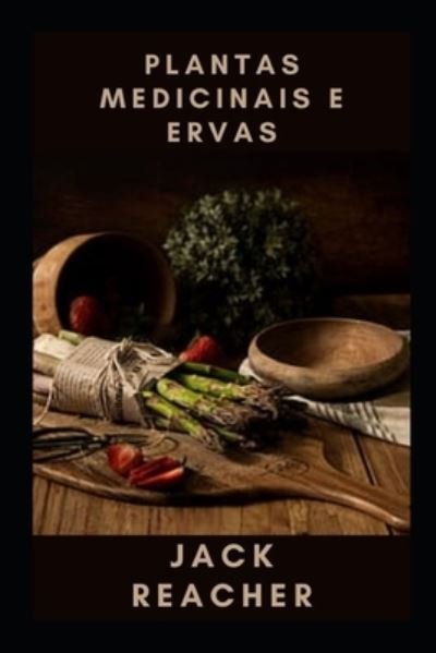 Cover for Jack Reacher · Plantas Medicinais e Ervas (Paperback Book) (2021)
