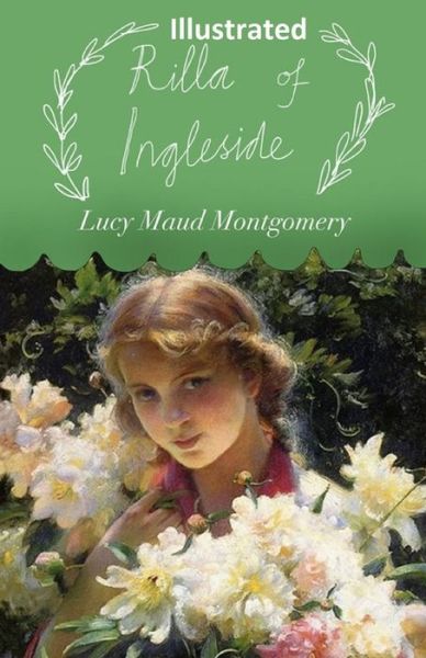 Cover for Lucy Maud Montgomery · Rilla of Ingleside Illustrated (Paperback Book) (2021)