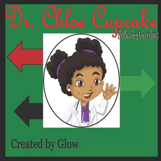 Cover for Glow · Dr. Chloe Cupcake (Pocketbok) (2020)