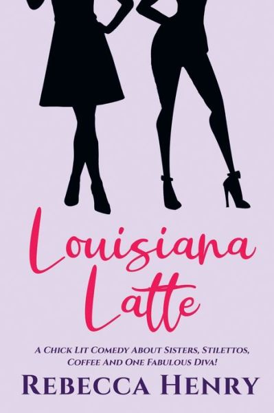 Cover for Rebecca Henry · Louisiana Latte (Paperback Book) (2020)