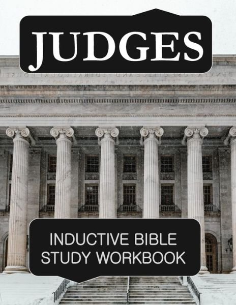 Cover for Daphne Cloverton · Judges Inductive Bible Study Workbook: Full text of the book of Judges with inductive bible study questions and prayer journaling (Paperback Book) (2020)