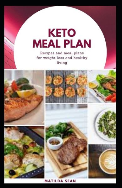 Cover for Matilda Sean · Keto Meal Plan (Paperback Book) (2020)